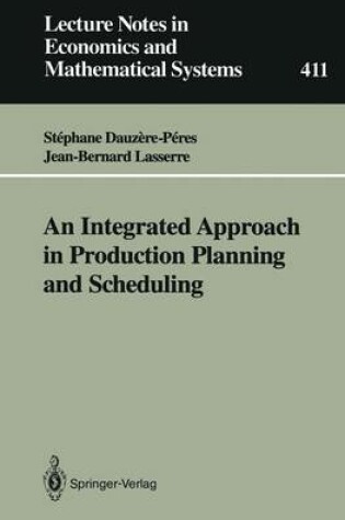 Cover of An Integrated Approach in Production Planning and Scheduling