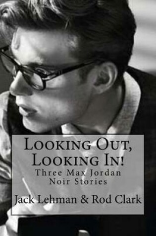 Cover of Looking Out, Looking In!