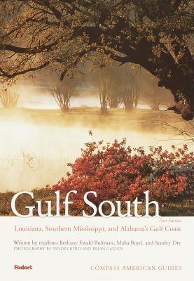 Book cover for Compass American Guides: Gulf South: Louisiana, Alabama, Mississippi, 1st edition