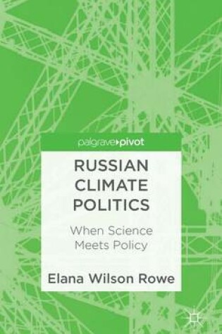 Cover of Russian Climate Politics: When Science Meets Policy