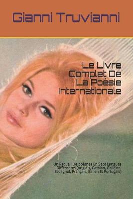 Book cover for Le Livre Complet De La Poesie Internationale