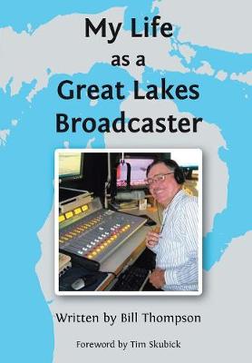 Book cover for My Life as a Great Lakes Broadcaster