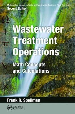 Book cover for Mathematics Manual for Water and Wastewater Treatment Plant Operators: Wastewater Treatment Operations