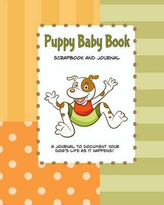 Cover of Puppy Baby Book Scrapbook and Journal