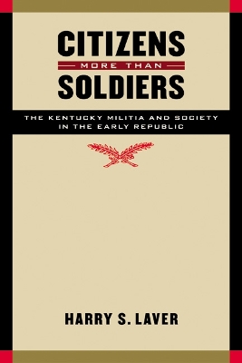 Book cover for Citizens More than Soldiers