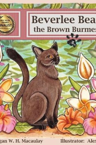 Cover of Beverlee Beaz the Brown Burmese