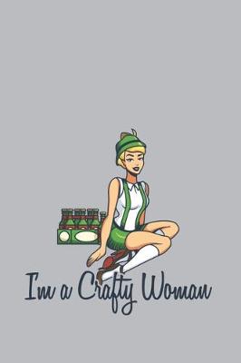 Book cover for I'm A Crafty Woman