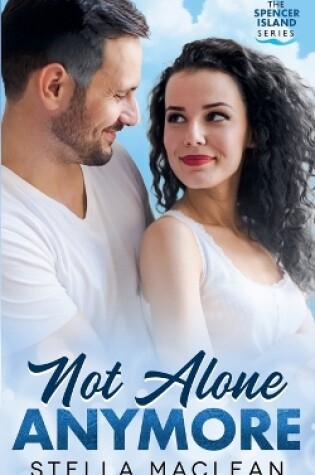 Cover of Not Alone Anymore