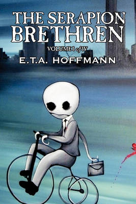 Book cover for The Serapion Brethren, Vol. I (of IV) by E.T A. Hoffman, Fiction, Fantasy