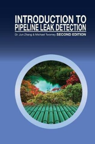 Cover of Introduction to Pipeline Leak Detection