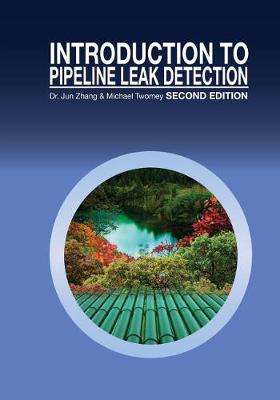 Book cover for Introduction to Pipeline Leak Detection