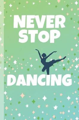 Cover of Never Stop Dancing