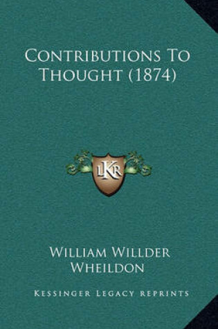 Cover of Contributions to Thought (1874)