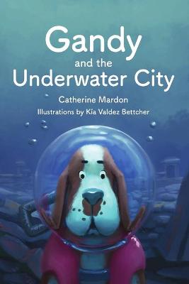 Book cover for Gandy and the Underwater City