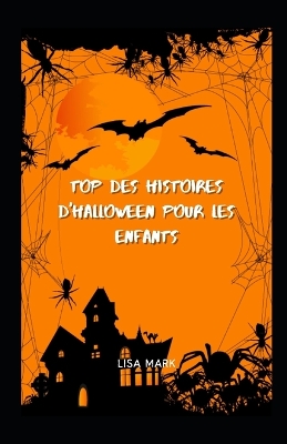 Book cover for Top Des Histoires d'Halloween Pour Les Enfants