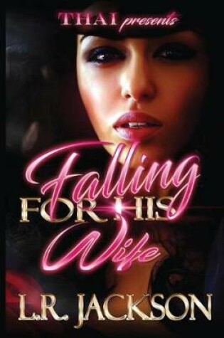 Cover of Falling for His Wife