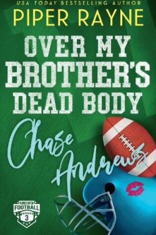 Cover of Over My Brother's Dead Body, Chase Andrews