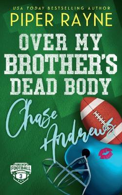 Cover of Over My Brother's Dead Body, Chase Andrews
