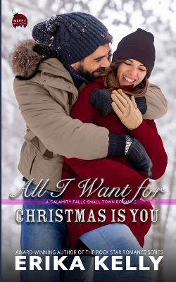 Book cover for All I Want For Christmas Is You