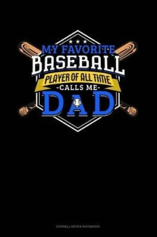 Cover of My Favorite Baseball Player of All Time Calls Me Dad