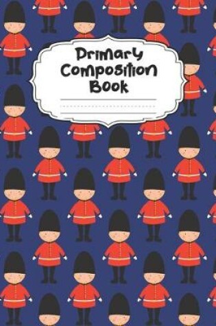 Cover of Queen's Guard Primary Composition Book