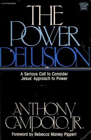 Cover of The Power Delusion