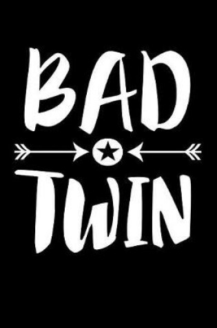 Cover of Bad Twin