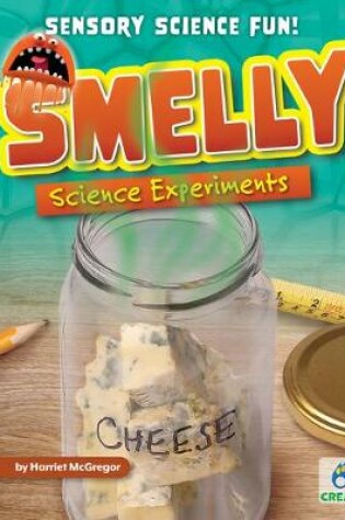 Cover of Smelly Science Experiments
