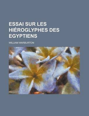 Book cover for Essai Sur Les Hieroglyphes Des Egyptiens