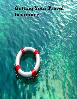 Book cover for Getting Your Travel Insurance