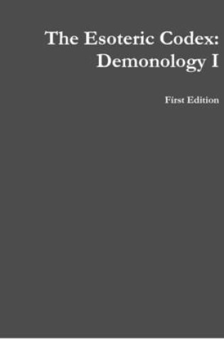 Cover of The Esoteric Codex: Demonology I