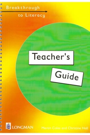 Cover of Breakthrough to Literacy:Teacher's Guide N/E Paper
