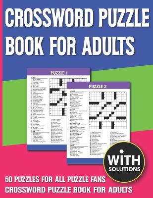 Cover of Crossword Puzzle Book For Adults