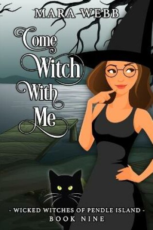 Cover of Come Witch With Me