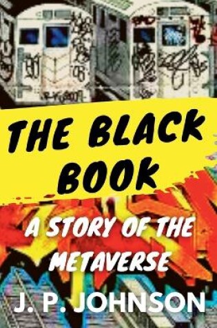 Cover of The Black Book. A Story of the Metaverse