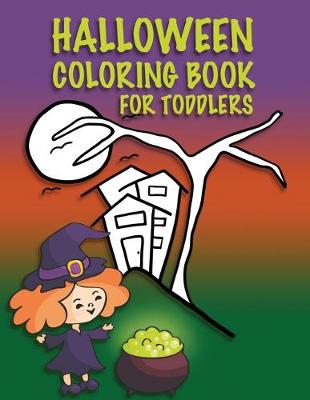 Book cover for Halloween Coloring Book For Toddlers