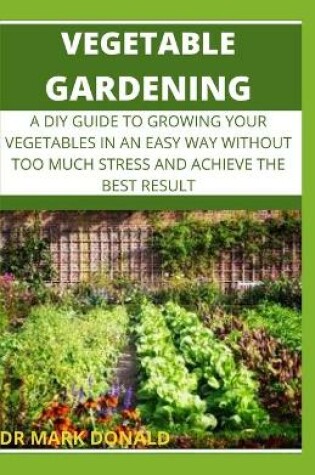 Cover of Vegetable Gardening