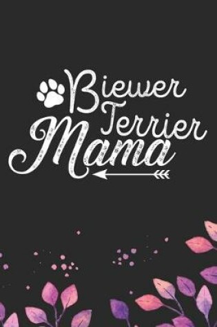 Cover of Biewer Terrier Mama