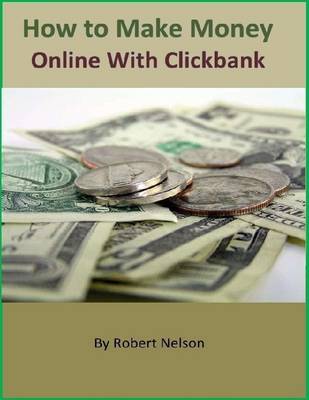 Book cover for How to Make Money Online With Clickbank