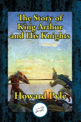 Cover of The Story of King Arthur and His Knights