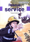 Book cover for Wellington Square Level 5 Storybook - Rescue Service