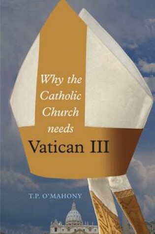 Cover of Why the Catholic Church Needs Vatican III