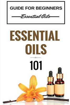 Book cover for Essential Oils 101