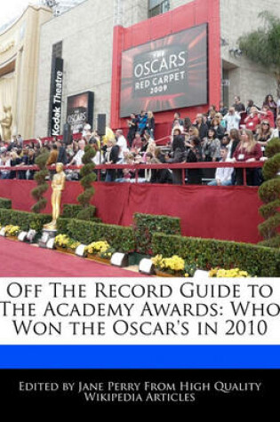 Cover of Off the Record Guide to the Academy Awards