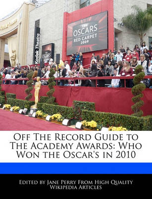 Book cover for Off the Record Guide to the Academy Awards