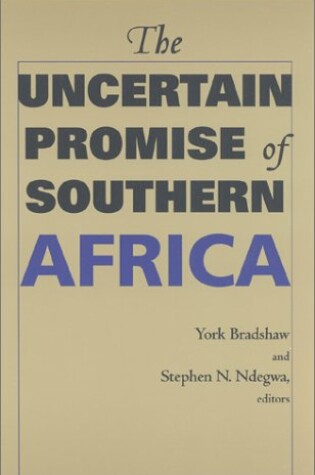 Cover of The Uncertain Promise of Southern Africa