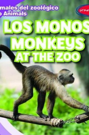 Cover of Los Monos / Monkeys at the Zoo