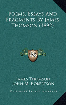 Book cover for Poems, Essays and Fragments by James Thomson (1892)