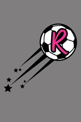 Book cover for R Monogram Initial Soccer Journal