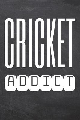 Book cover for Cricket Addict